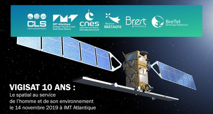 VIGISAT 10 ANS : Le spatial au service de l’homme et de son environnement